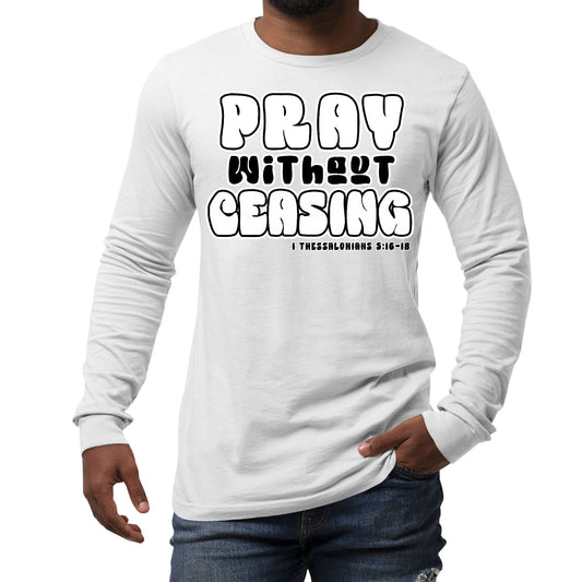 Mens Long Sleeve Graphic T-shirt, Pray Without Ceasing, Inspirational-0